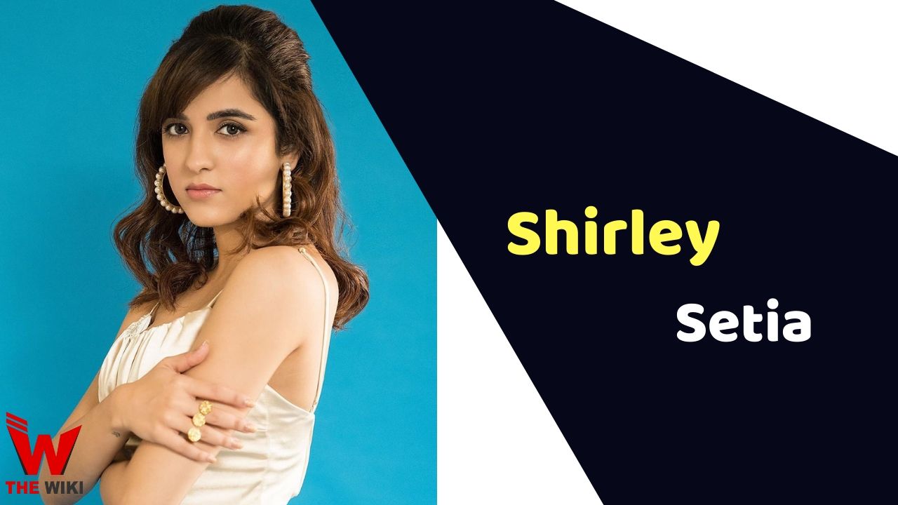 Shirley Setia (Singer) Height, Weight, Age, Affairs, Biography & More