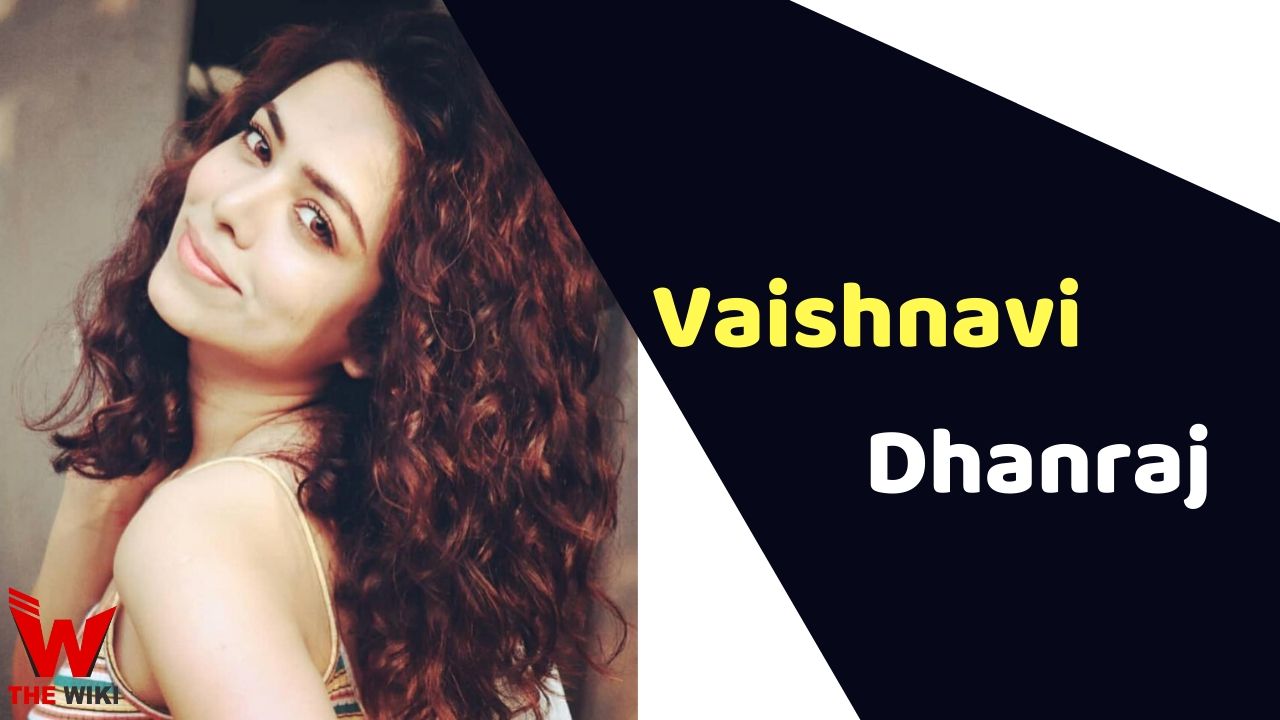 Vaishnavi Dhanraj (Actress) Height, Weight, Age, Affairs, Biography & More