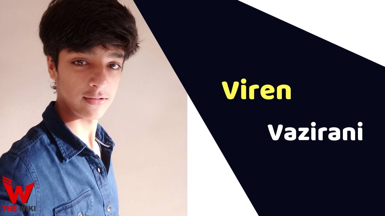 Viren Vazirani (Actor) Height, Weight, Age, Affairs, Biography & More