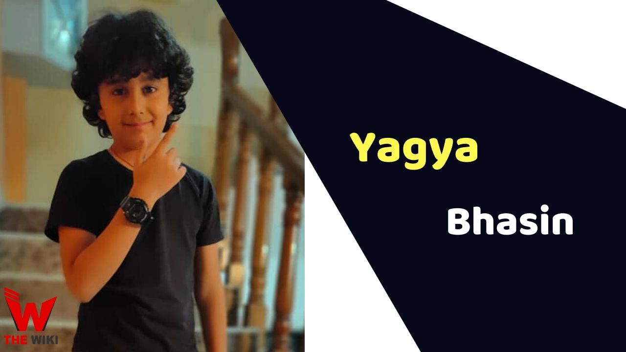 Yagya Bhasin (Child Artist) Height, Weight, Age, Movies, Biography & More