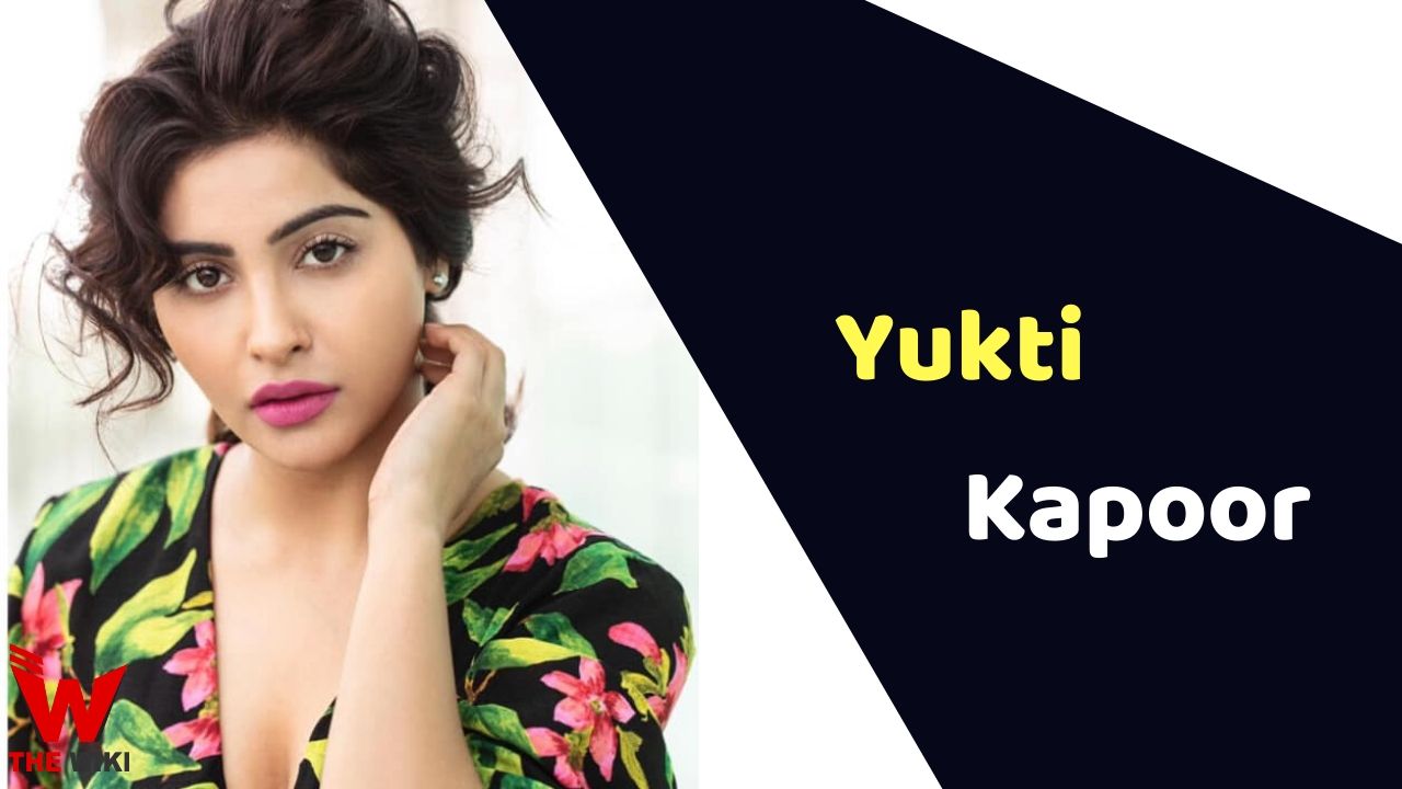 Yukti Kapoor (Actress) Height, Weight, Age, Affairs, Biography & More