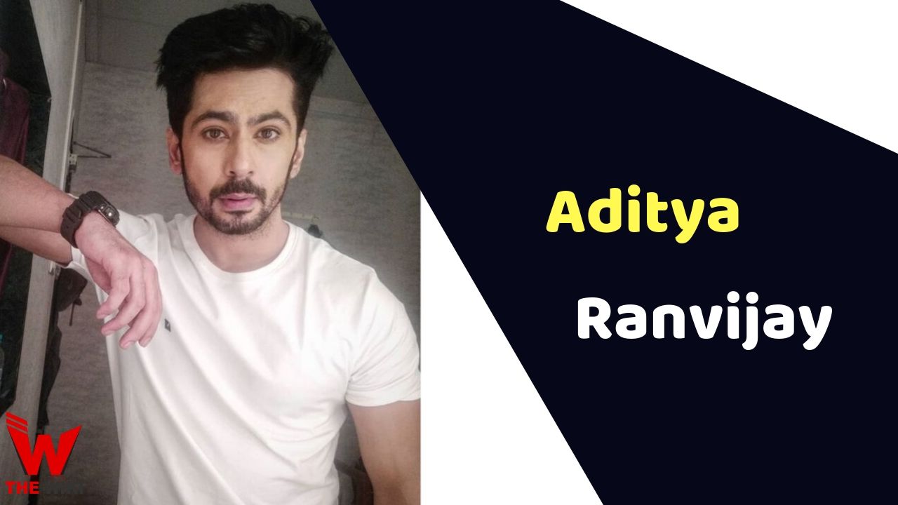 Aditya Ranvijay (Actor) Height, Weight, Age, Affairs, Biography & More