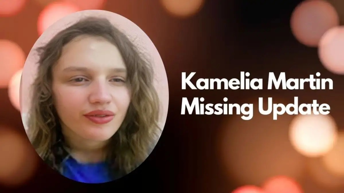 Kamelia Martin Missing