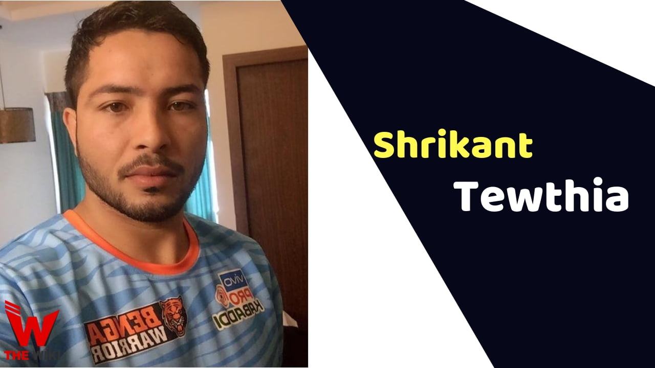 Shrikant Tewthia (Kabaddi Player) Height, Weight, Age, Affairs, Biography & More