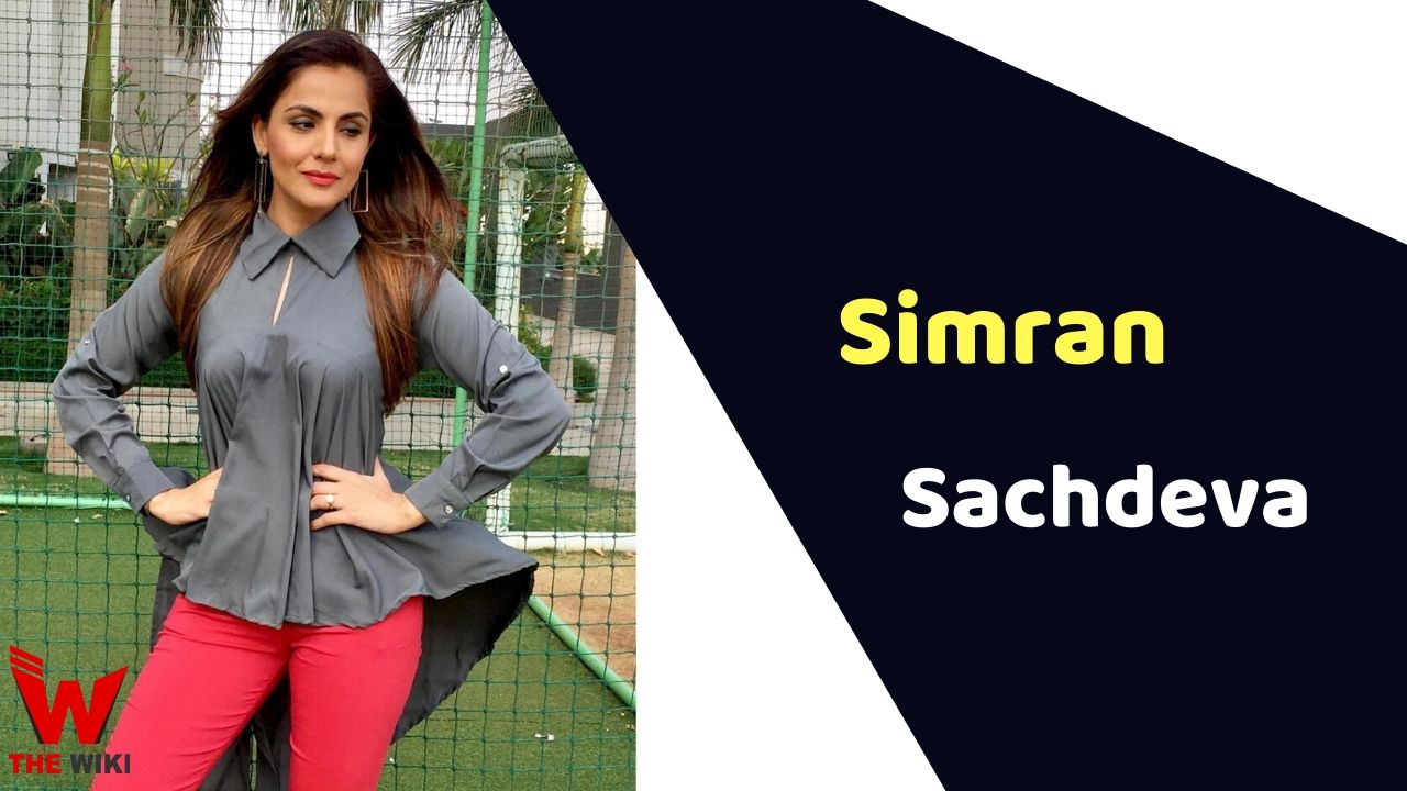 Simran Sachdeva (Actress) Height, Weight, Age, Affairs, Biography & More