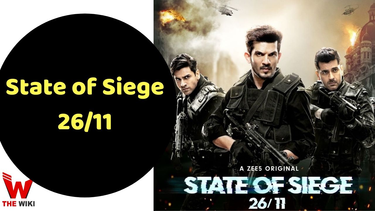 State of Siege 11/26 (Zee5) Web Series History, Cast, Real Name, Wiki & More